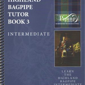 The Highland Bagpipe Tutor Book 3