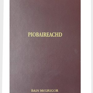 Piobaireachd Society Collection Bound Volume - Name Embossed